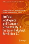 Artificial Intelligence and Economic Sustainability in the Era of Industrial Revolution 5.0 cover