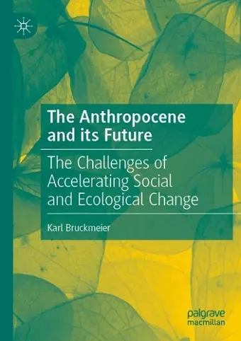 The Anthropocene and its Future cover