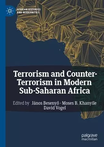 Terrorism and Counter-Terrorism in Modern Sub-Saharan Africa cover