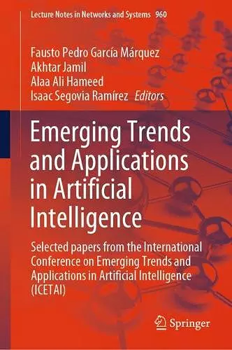 Emerging Trends and Applications in Artificial Intelligence cover