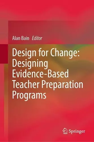 Design for Change: Designing Evidence-Based Teacher Preparation Programs cover