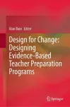 Design for Change: Designing Evidence-Based Teacher Preparation Programs cover