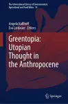 Greentopia: Utopian Thought in the Anthropocene cover