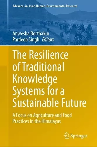 The Resilience of Traditional Knowledge Systems for a Sustainable Future cover