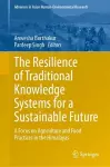 The Resilience of Traditional Knowledge Systems for a Sustainable Future cover