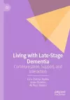 Living with Late-Stage Dementia cover