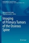 Imaging of Primary Tumors of the Osseous Spine cover