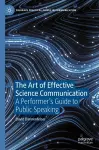 The Art of Effective Science Communication cover