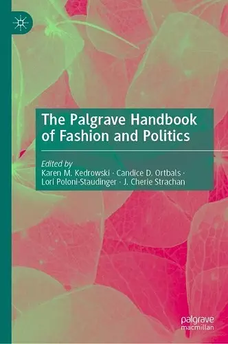 The Palgrave Handbook of Fashion and Politics cover