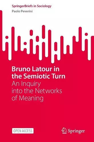 Bruno Latour in the Semiotic Turn cover