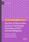 The Rise of Restorative Justice in the Energy Transition and for Climate Mitigation cover