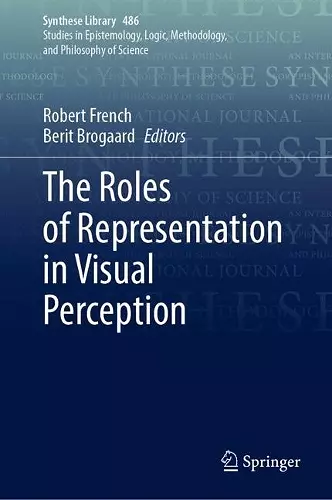 The Roles of Representation in Visual Perception cover