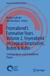 Feyerabend’s Formative Years. Volume 2. Feyerabend on Logical Empiricism, Bohm & Kuhn cover