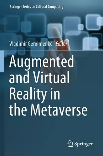 Augmented and Virtual Reality in the Metaverse cover