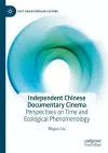 Independent Chinese Documentary Cinema cover