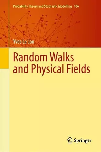 Random Walks and Physical Fields cover