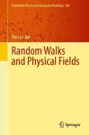 Random Walks and Physical Fields cover