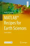 MATLAB® Recipes for Earth Sciences cover