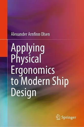 Applying Physical Ergonomics to Modern Ship Design cover