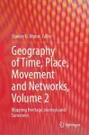 Geography of Time, Place, Movement and Networks, Volume 2 cover