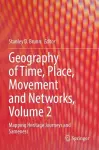 Geography of Time, Place, Movement and Networks, Volume 2 cover