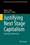 Justifying Next Stage Capitalism cover