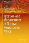 Taxation and Management of Natural Resources in Africa cover