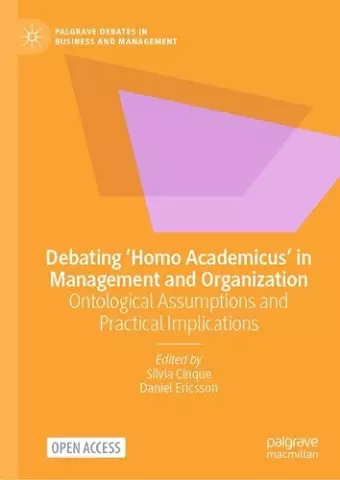 Debating ‘Homo Academicus’ in Management and Organization cover