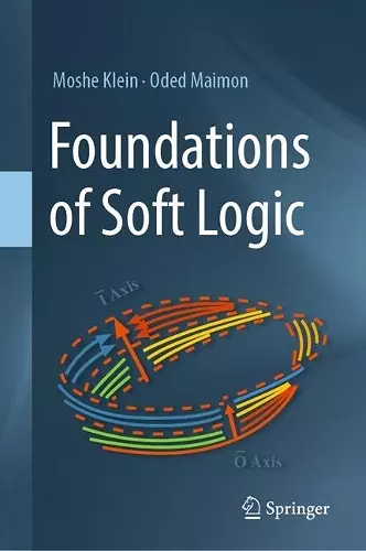 Foundations of Soft Logic cover