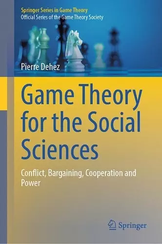Game Theory for the Social Sciences cover