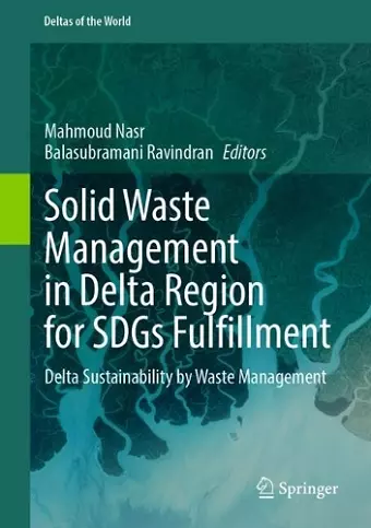 Solid Waste Management in Delta Region for SDGs Fulfillment cover