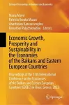 Economic Growth, Prosperity and Sustainability in the Economies of the Balkans and Eastern European Countries cover