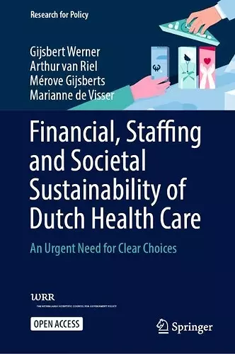 Financial, Staffing and Societal Sustainability of Dutch Health Care cover