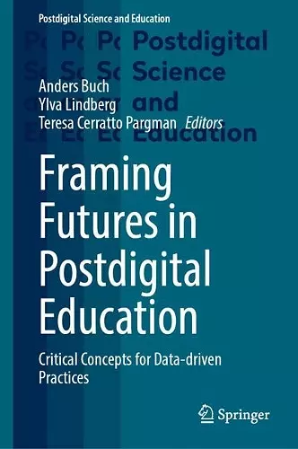 Framing Futures in Postdigital Education cover