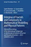 Interplay of Fractals and Complexity in Mathematical Modelling and Physical Patterns cover