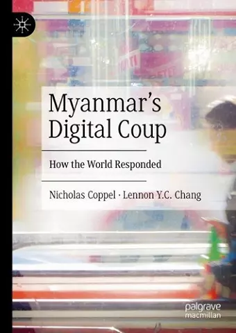 Myanmar’s Digital Coup cover