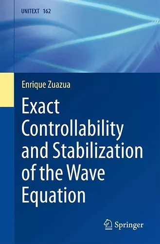 Exact Controllability and Stabilization of the Wave Equation cover