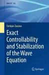 Exact Controllability and Stabilization of the Wave Equation cover