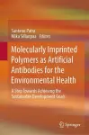Molecularly Imprinted Polymers as Artificial Antibodies for the Environmental Health cover