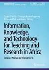 Information, Knowledge, and Technology for Teaching and Research in Africa cover