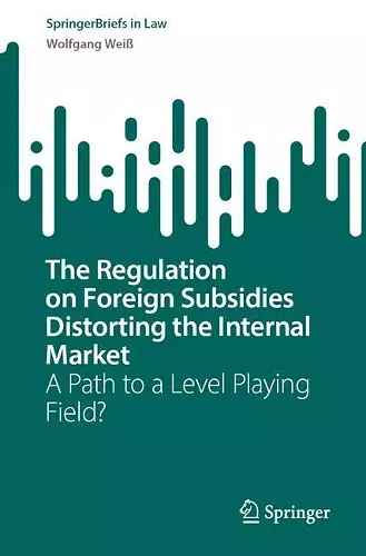 The Regulation on Foreign Subsidies Distorting the Internal Market cover