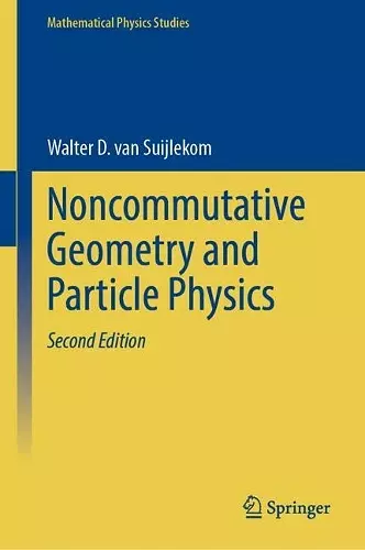 Noncommutative Geometry and Particle Physics cover