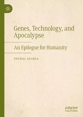 Genes, Technology, and Apocalypse cover