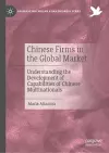 Chinese Firms in the Global Market cover