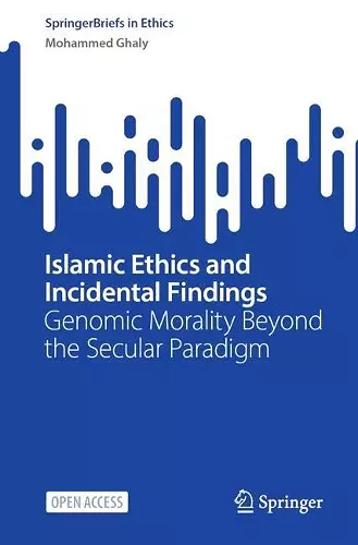 Islamic Ethics and Incidental Findings cover