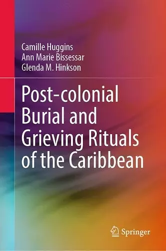 Post-colonial Burial and Grieving Rituals of the Caribbean cover