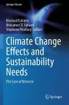 Climate Change Effects and Sustainability Needs cover