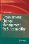 Organisational Change Management for Sustainability cover