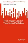 Type-3 Fuzzy Logic in Time Series Prediction cover