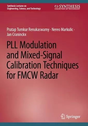 PLL Modulation and Mixed-Signal Calibration Techniques for FMCW Radar cover